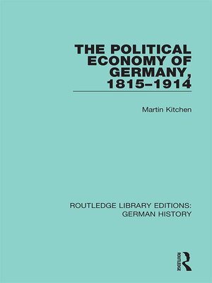 cover image of The Political Economy of Germany, 1815-1914